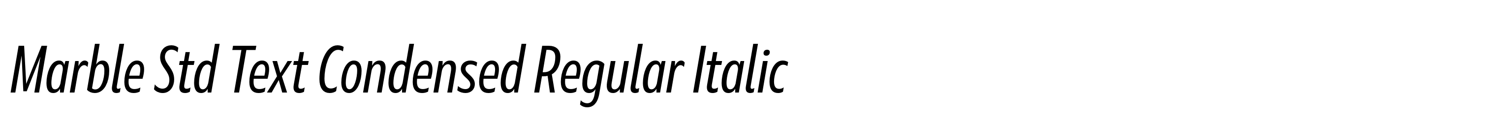 Marble Std Text Condensed Regular Italic